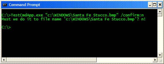 Command line result of TestCmdApp.exe c:\WINDOWS\Santa Fe Stucco.bmp /confirm:n